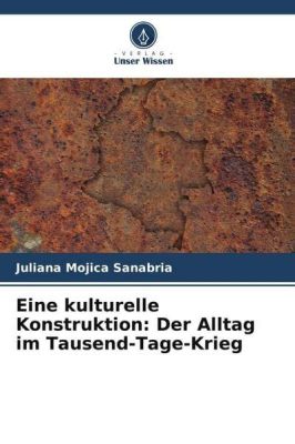 Die Tausend-Tage-Kriegs-Niederlage: Eine Geschichte von Ehrgeiz, Rebellion und unvorhergesehenen Konsequenzen